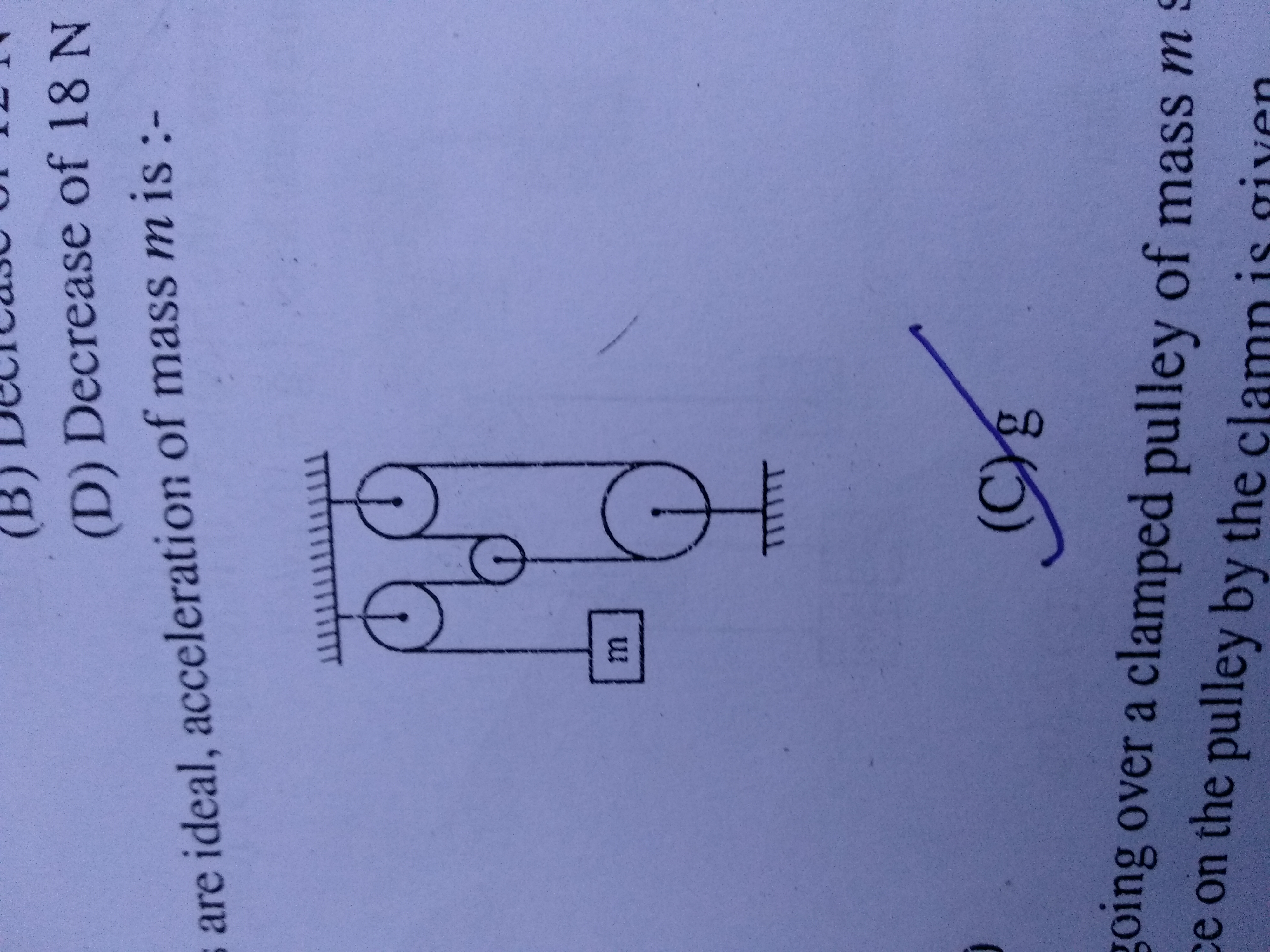 Question image for If the string and all the pulleys are ideal, acce